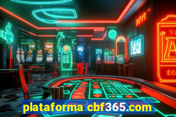 plataforma cbf365.com